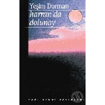 Harran´Da Dolunay - Yeşim Dorman