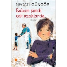 Babam Şimdi Çok Uzaklarda - Ayho-819301