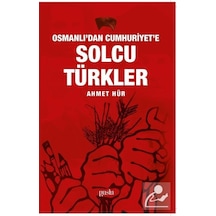 Osmanlı'dan Cumhuriyet'e Solcu Türkler - Ahmet Hür - Puslu Yayıncılık