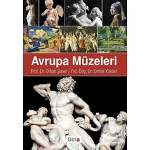 Avrupa Müzeleri - Orhan Şener -  Emine Yüksel - Beta Yayınları