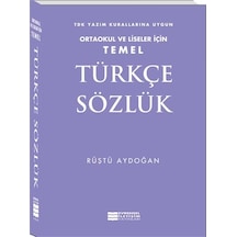 Temel Türkçe Sözlük-Ortaokul ve Liseler İçin - Rüştü Aydoğan - Evrensel İletişim Yayınları