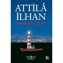Sokaktaki Adam Attila Ilhan