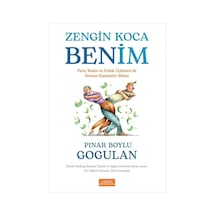 Zengin Koca Benim - Para Kadın ve Erkek Üçlemesi İle Sonsuz Kaynaklar Bilimi - Pınar Boylu Gogulan - Libros Kitap