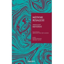 Misvak Risalesi - Abdulgani Meydani - Takdim
