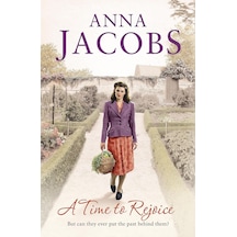 A Time To Rejoice: Book Three İn The The Gripping, Uplifting Rivenshaw Saga Set At The Close Of World War Two