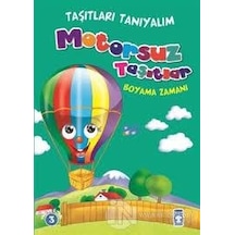 Motorsuz Taşıtlar Boyama Zamanı - Timaş Çocuk Yayınları