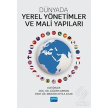 Dünyada Yerel Yönetimler ve Mali Yapıları- Nobel Akademik Yayıncılık