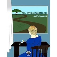 Yol Ayrımı Umutlar Vivo Yayınevi - Vivo Yayınevi