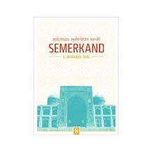Yolumuzu Aydınlatan Kandil Semerkand  - S. Mübarek Erol  - Semerkand Yayınları