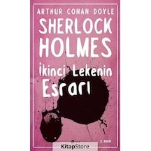 Kitapstore Ikinci Lekenin Esrarı / Sherlock Holmes / Sir Arthur Conan Doyle