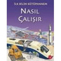 İlk Kütüphanem - Nasıl Çalışır - Nicholas Haris - İş Bankası Kültür Yayınları