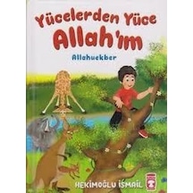 Yücelerden Yüce Allah'ım Allahuekber - Hekimoğlu İsmail - Timaş Çocuk