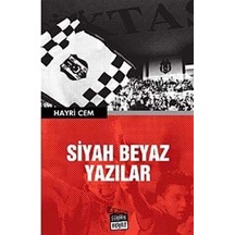Siyah Beyaz Yazılar - Hayri Cem - Siyah Beyaz