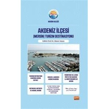 Akdeniz İlçesi (Mersin) Turizm Destinasyonu- Nobel Bilimsel Eserler