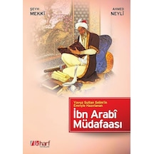 Ibn Arabi Müdafaası - Yavuz Sultan Selim'In Emriye Hazırlanan