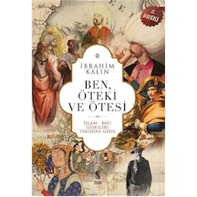 Ben Öteki ve Ötesi - İbrahim Kalın - İnsan Yayınları