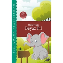 Beyaz Fil - Özel Etkinlik Soru ve Cevapları - Mark Twain - İlgi Kültür Sanat Yayınları