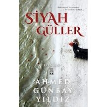 Timaş Yayınları Siyah Güller Ahmet Günbay Yıldız