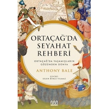 Ortaçağ Da Seyahat Rehberi: Ortaçağ Da Yaşamışların Gözünden Dünya - Aıaı-885983