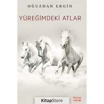 Yüreğimdeki Atlar - Oğuzhan Ergin - Kırmızı Ada Yayınları
