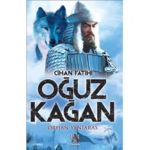 Sipariskitap Cihan Fatihi Oğuz Kağan