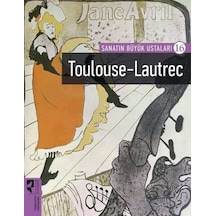 Toulouse-lautrec - Sanatın Büyük Ustaları 16