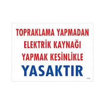 Topraklama Yapmadan Elektrik Kaynağı Yağmak Yasaktır Uyarı Levhas (475974803)