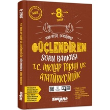 8. Sınıf Güçlendiren T.c. Inkılap Tarihi Ve Atatürkçülük Soru Bankası Ankara Yayınları