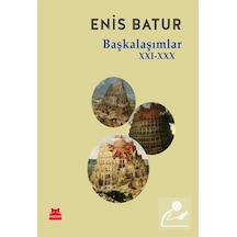 Başkalaşımlar XXI-XXX - Enis Batur - Kırmızı Kedi