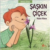 Şaşkın Çiçek / Nalan Alaca