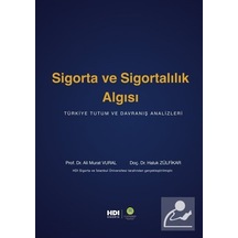 Sigorta ve Sigortacılık Algısı - Ahu Erdoğan Akbaş - Der Yayınları