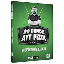 Vip Fizik 90 Günde Ayt Kampı Video Ders Kitabı