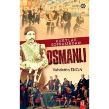 Kurtlar Sofrasındaki Osmanlı