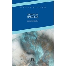 Erzurum Masalları - Bilge Seyidoğlu - Dergah Yayınları