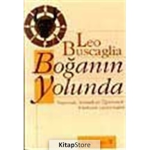 Boğa' Nın Yolunda - Leo Buscaglia