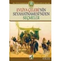 Evliya Çelebi'nin Seyahatnamesi'nden Seçmeler- Damla Yayınevi