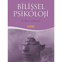 Bilişsel Psikoloji - Bruce Goldstein - Kaknüs Yayınları