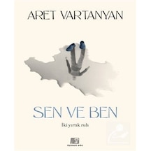 Sen Ve Ben / Aret Vartanyan