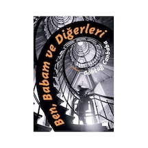 Ben, Babam Ve Diğerleri: Aile Hikayeleri