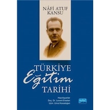 Türkiye Eğitim Tarihi / Nafi Atuf Kansu 9786053203957