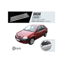 Dacia Logan Krom Cam Çıtası 4 Parça 2004-2012 Arası Paslanmaz Çelik