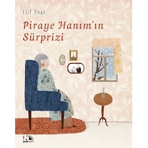 Piraye Hanım'ın Sürprizi / Elif Onat
