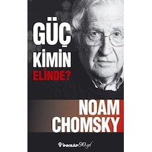 Güç Kimin Elinde / Noam Chomsky