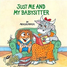 Just Me and My Babysitter (Little Critter) 9780307119452