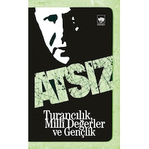 Turancılık, Milli Değerler Ve Gençlik