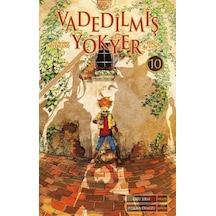 Vadedilmiş Yokyer 10. Cilt - Kaiu Şirai - Gerekli Şeyler