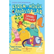 Kerem ile Minik Canavarlar / Sahildeki Canavarlar / Zanna Davi...