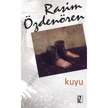 Kuyu - Rasim  Özdenören