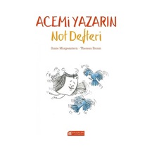 Acemi Yazarın Not Defteri - Susie Morgenstern - Akılçelen Kitaplar