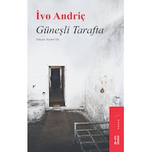 Güneşli Tarafta - İvo Andriç - Ketebe